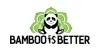 Bamboo Is Better