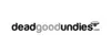 Dead Good Undies