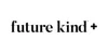 Future Kind